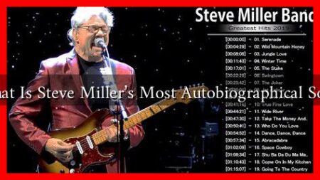 What Is Steve Miller's Most Autobiographical Song
