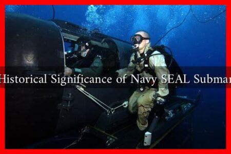 What Is the Historical Significance of Navy SEAL Submarine Training