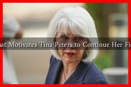 What Motivates Tina Peters to Continue Her Fight
