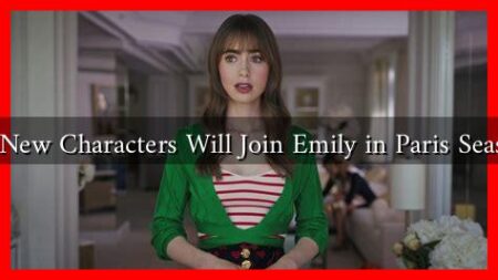What New Characters Will Join Emily in Paris Season 4? What New Characters Will Join Emily in Paris Season 4?