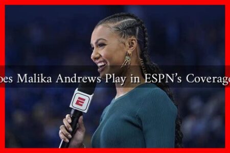 What Role Does Malika Andrews Play in ESPN’s Coverage of the NBA? What Role Does Malika Andrews Play in ESPN's Coverage of the NBA?