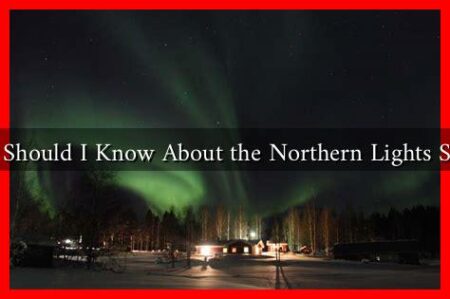What Should I Know About the Northern Lights Season