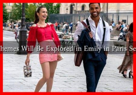 What Themes Will Be Explored in Emily in Paris Season 4?