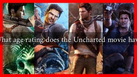 What age rating does the Uncharted movie have What age rating does the Uncharted movie have