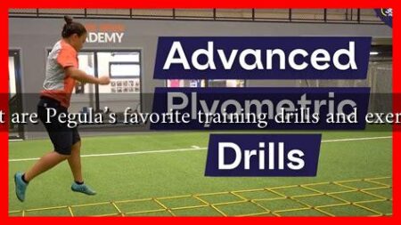 What are Pegula's favorite training drills and exercises