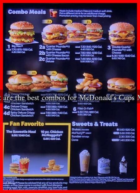 What are the best combos for McDonald's Cups Meal?