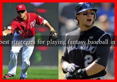 What are the best strategies for playing fantasy baseball in Major League