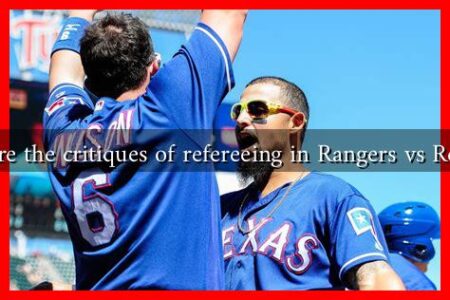 What are the critiques of refereeing in Rangers vs Red Sox?