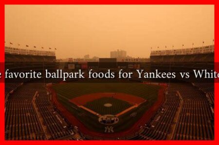 What are the favorite ballpark foods for Yankees vs White Sox games? What are the favorite ballpark foods for Yankees vs White Sox games?