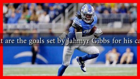 What are the goals set by Jahmyr Gibbs for his career