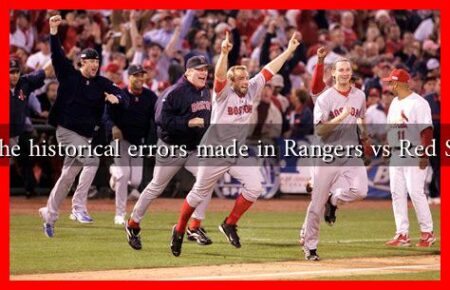 What are the historical errors made in Rangers vs Red Sox games?