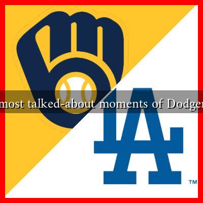 What are the most talked-about moments of Dodgers vs Brewers? What are the most talked-about moments of Dodgers vs Brewers?