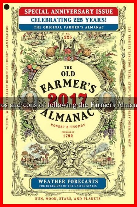 What are the pros and cons of following the Farmers Almanac winter guide