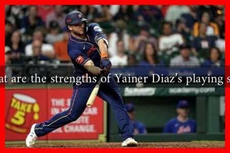 What are the strengths of Yainer Diaz's playing style