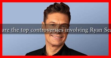 What are the top controversies involving Ryan Seacrest