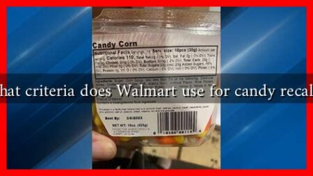 What criteria does Walmart use for candy recalls?