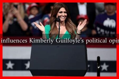 What influences Kimberly Guilfoyle’s political opinions?