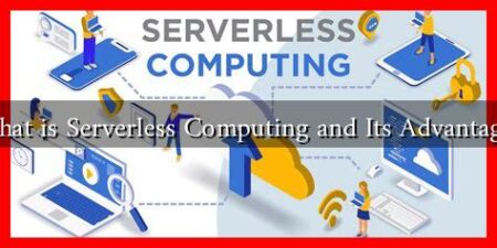 What is Serverless Computing and Its Advantages