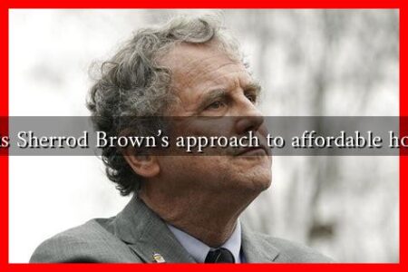 What is Sherrod Brown's approach to affordable housing?