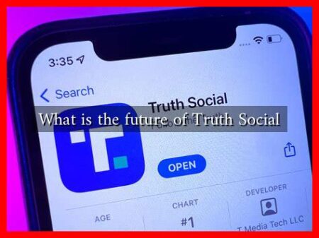 What is the future of Truth Social