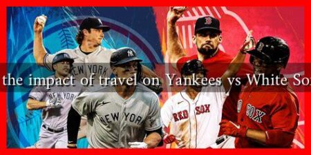 What is the impact of travel on Yankees vs White Sox series?