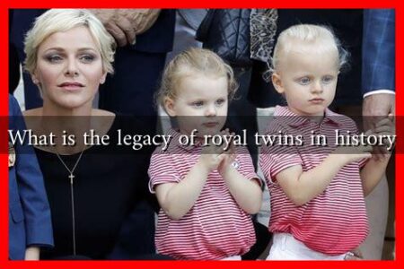 What is the legacy of royal twins in history
