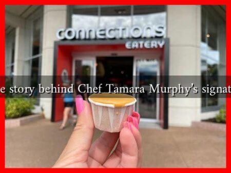 What is the story behind Chef Tamara Murphy’s signature sauce?