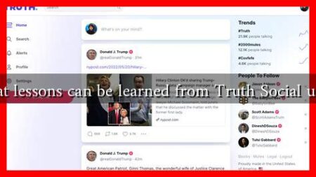 What lessons can be learned from Truth Social usage