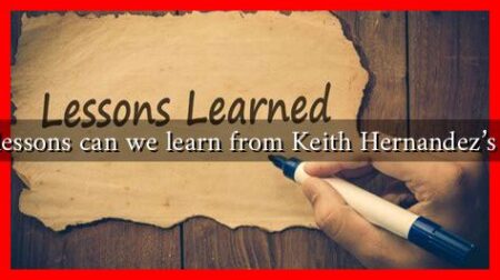 What lessons can we learn from Keith Hernandez's career
