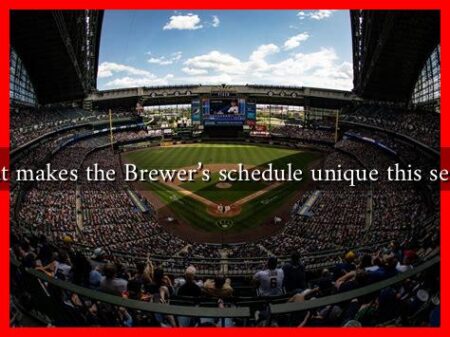 What makes the Brewer's schedule unique this season