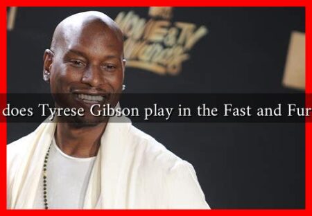 What role does Tyrese Gibson play in the Fast and Furious series