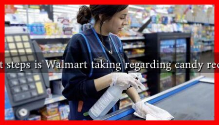 What steps is Walmart taking regarding candy recalls?