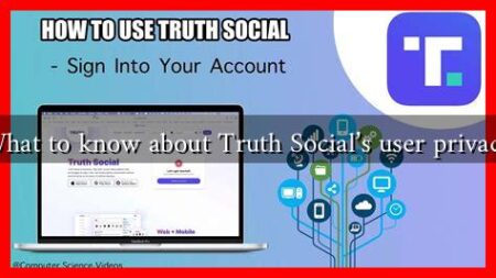 What to know about Truth Social's user privacy