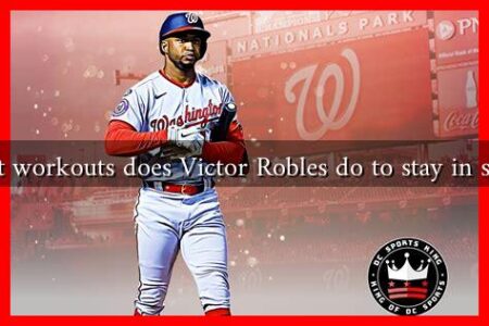 What workouts does Victor Robles do to stay in shape