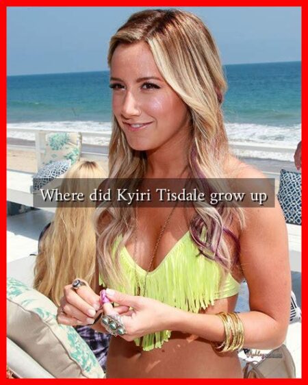 Where did Kyiri Tisdale grow up