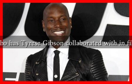 Who has Tyrese Gibson collaborated with in film