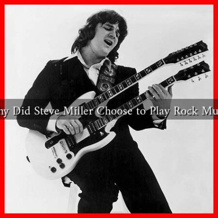 Why Did Steve Miller Choose to Play Rock Music