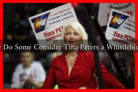 Why Do Some Consider Tina Peters a Whistleblower Why Do Some Consider Tina Peters a Whistleblower