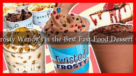 Why Frosty Wendy's is the Best Fast Food Dessert Choice