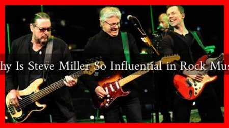 Why Is Steve Miller So Influential in Rock Music