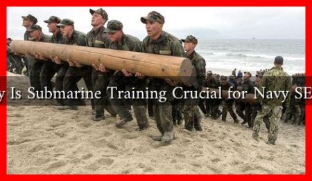 Why Is Submarine Training Crucial for Navy SEALs Why Is Submarine Training Crucial for Navy SEALs