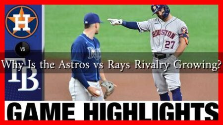 Why Is the Astros vs Rays Rivalry Growing?