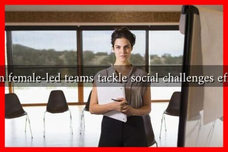 How can female-led teams tackle social challenges effectively