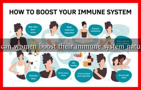 How can women boost their immune system naturally?