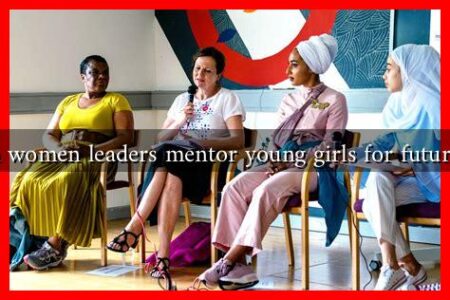 How can women leaders mentor young girls for future success