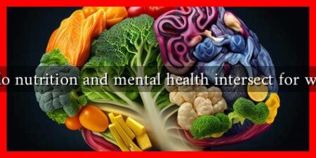 How do nutrition and mental health intersect for women?