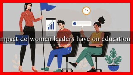 What impact do women leaders have on education reform