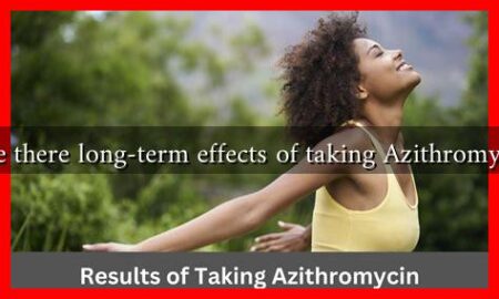Are there long-term effects of taking Azithromycin