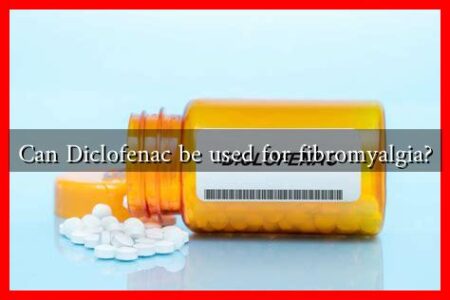 Can Diclofenac be used for fibromyalgia?