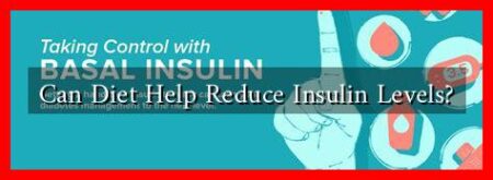 Can Diet Help Reduce Insulin Levels?